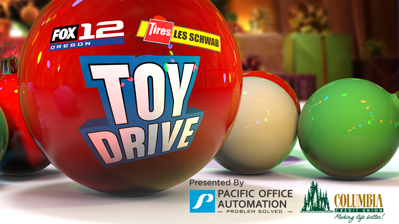 Donate to the FOX 12 Les Schwab Tire Centers Toy Drive KPTV FOX 12